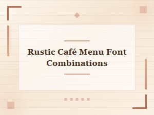 Rustic Cafe Menu Font Combinations